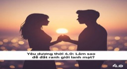 Dating i 4.0-eran: Hur sätter man sunda gränser?